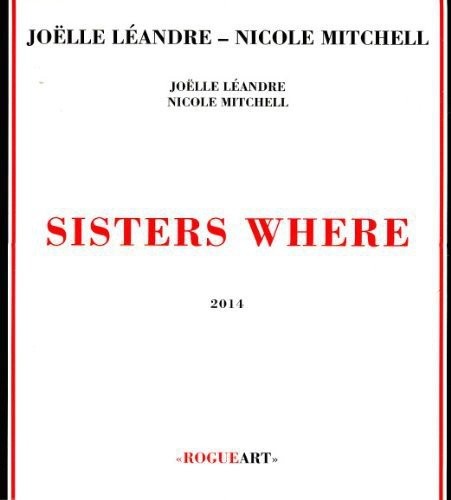Nicole Mitchell Sisters Where (CD)