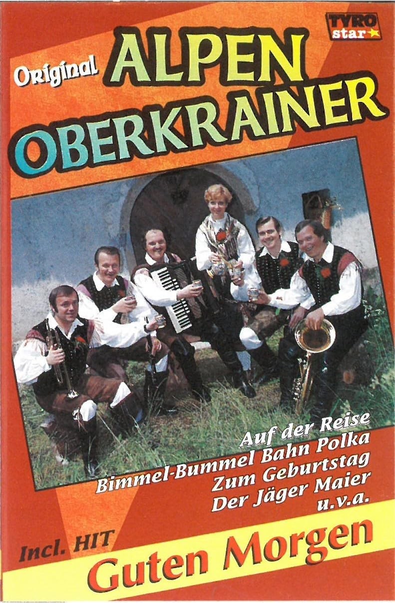 Alpenoberkrainer Guten Morgen (Cassette)
