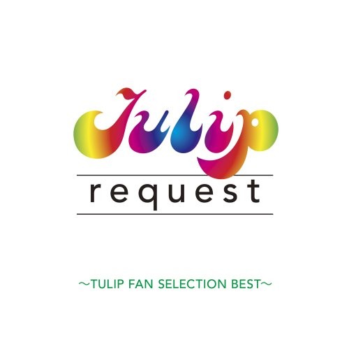 Tulip Request-Tulip Fan Selection Best- (CD)