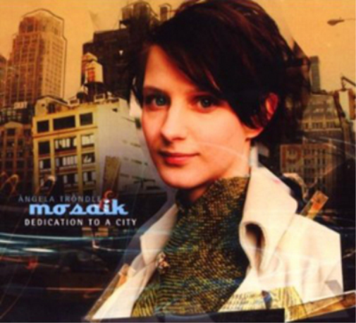 Ángela Tröndle & Mosaik Dedication to a City (CD) Album