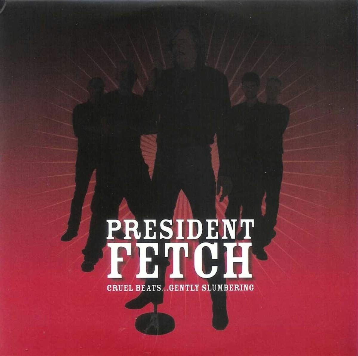 President Fetch Cruel Beats...Gently Slum (Vinyl LP)