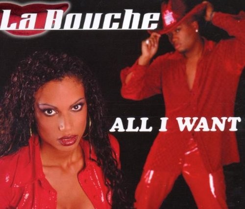 La Bouche All I Want (CD)