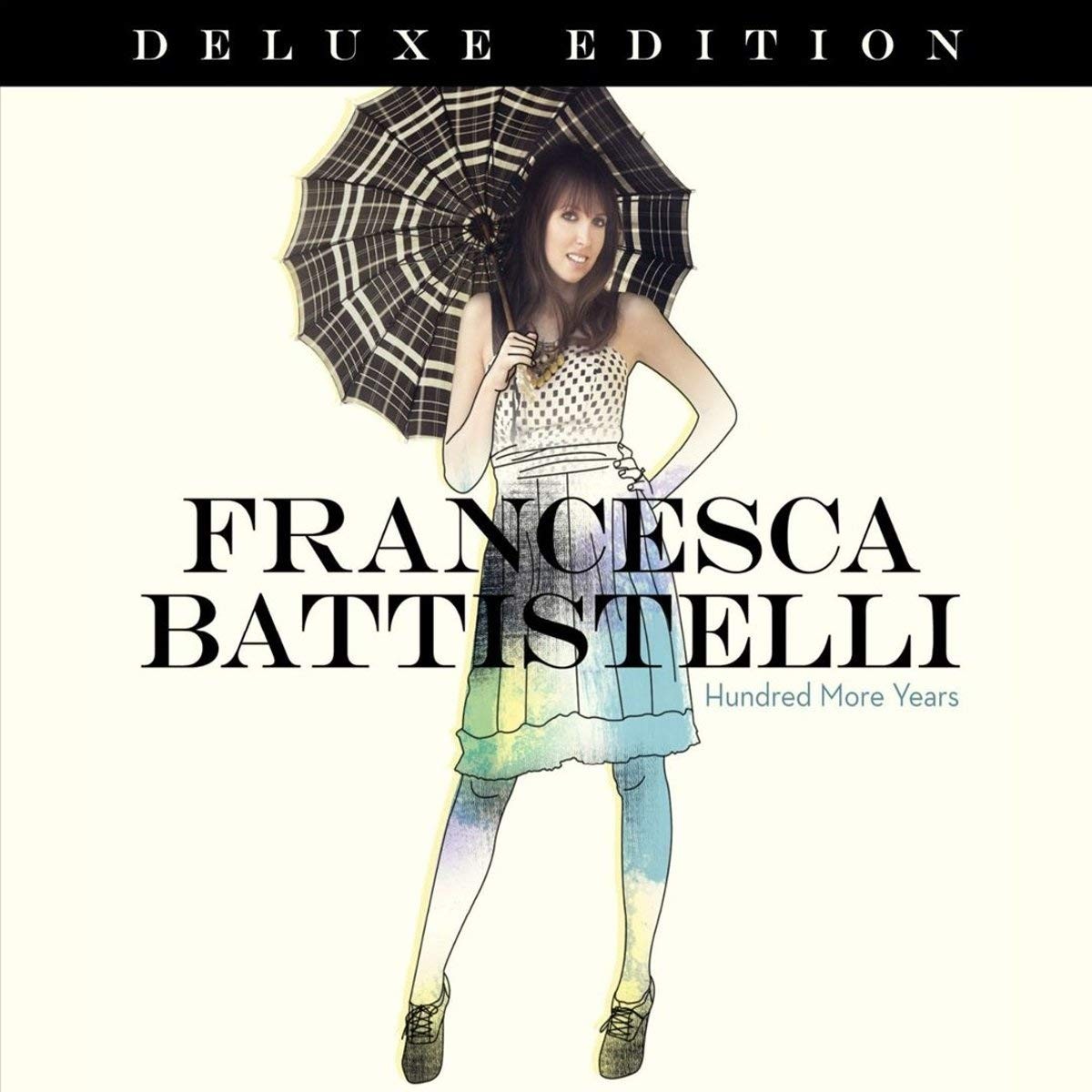 Francesca Battistelli Hundred More.. -Deluxe- (CD)