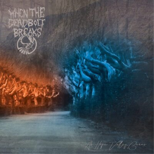 When the Deadbolt Breaks As Hope Valley Burns (Vinyl LP) 12" Album