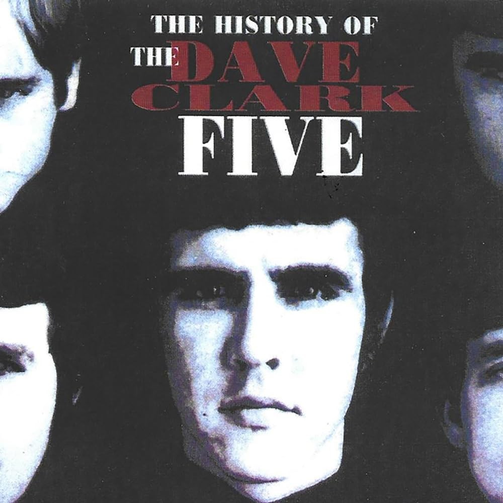 Dave Clark Five History Of The Dave Clark Five (CD)