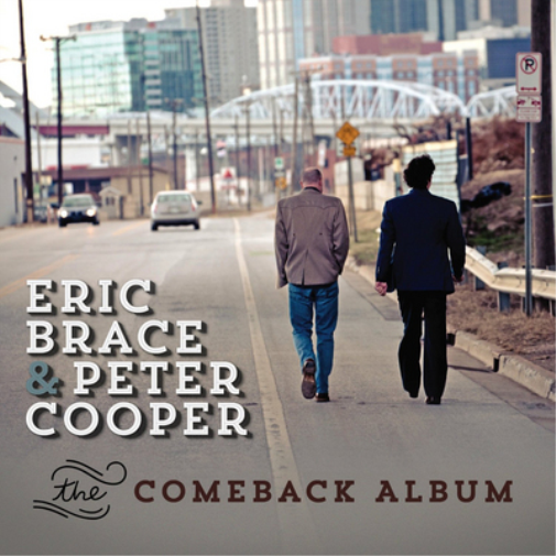 Eric Brace & Peter Cooper The Comeback Album (CD) Album