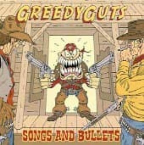 Greedy Guts Songs And Bullets (Vinyl LP)
