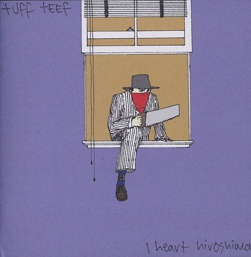 Tuff Teef by I Heart Hiroshima [Audio CD]