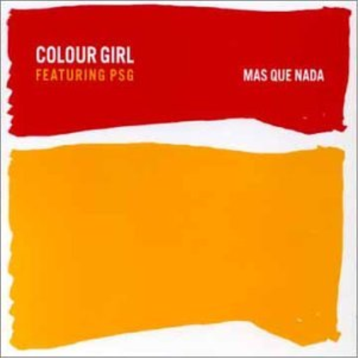 Colour Girl Mas Que Nada (CD)