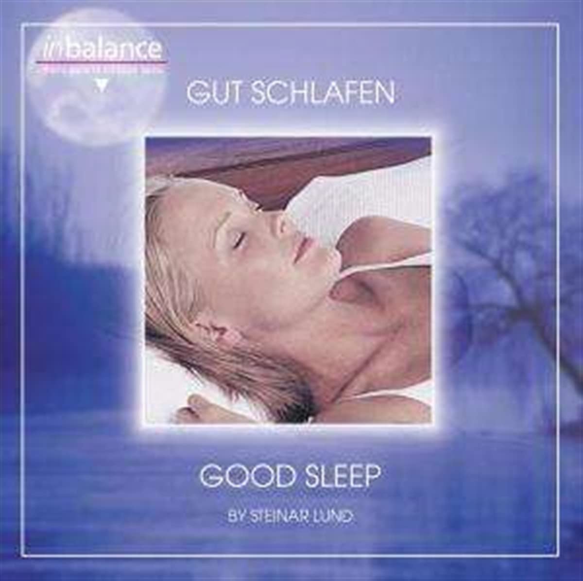 Steinar Lund Good Sleep/Gut Schlafen (CD)