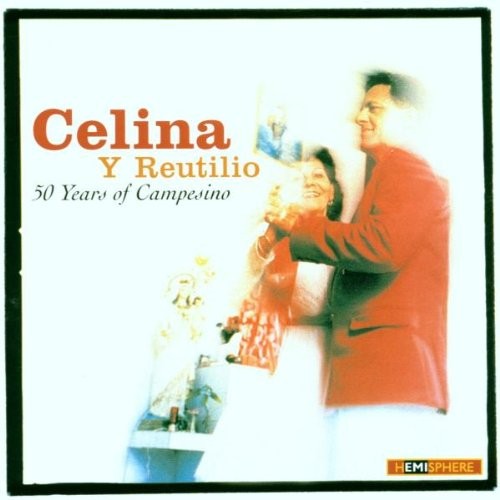 Gonzalez:Y Reutilio 50 Years of Campesino (CD) Album