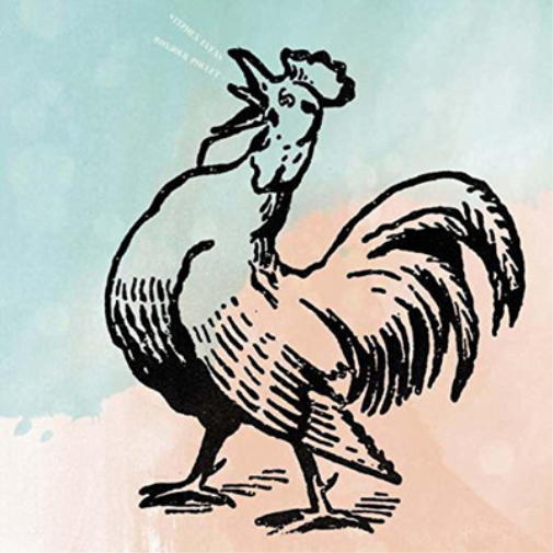Stephen EvEns Bonjour Poulet (Vinyl LP) 12" Album