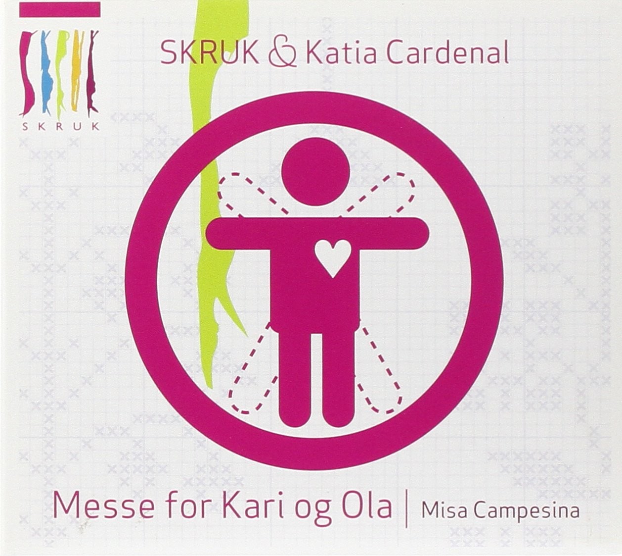 Skruk & Katia Cardenal Messe for Kari Og Ola (CD)