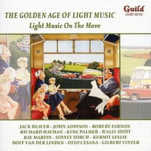 Various Artists Golden Age of Light Music Vol. 31: Light Music On the Move (CD)