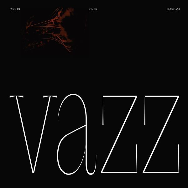 Vazz Cloud Over Maroma (Vinyl LP)