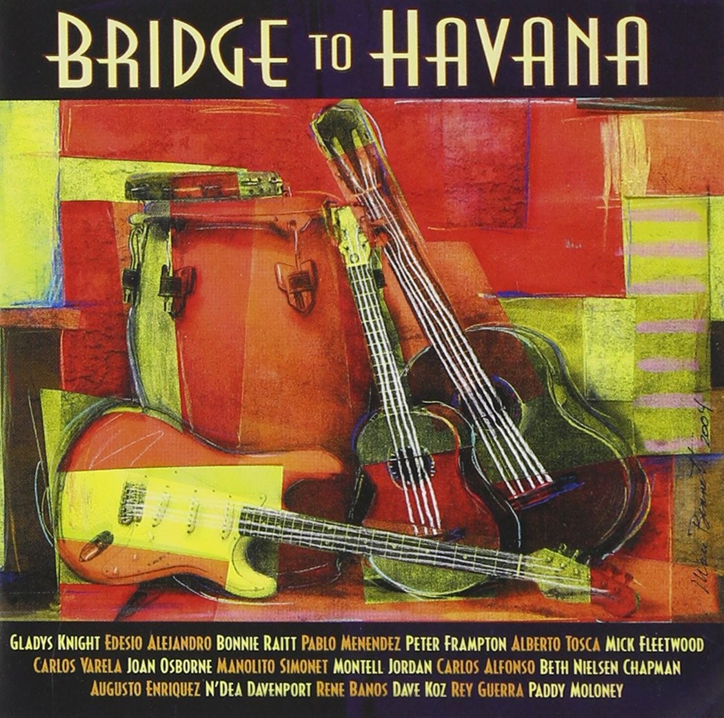 Bridge to Havana Bridge to Havana (CD)