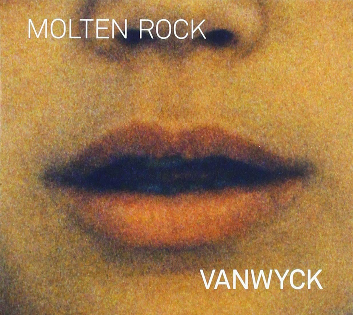 Vanwyck Molten Rock (CD)