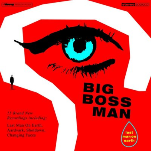Big Boss Man Last Man On Earth (CD) Album