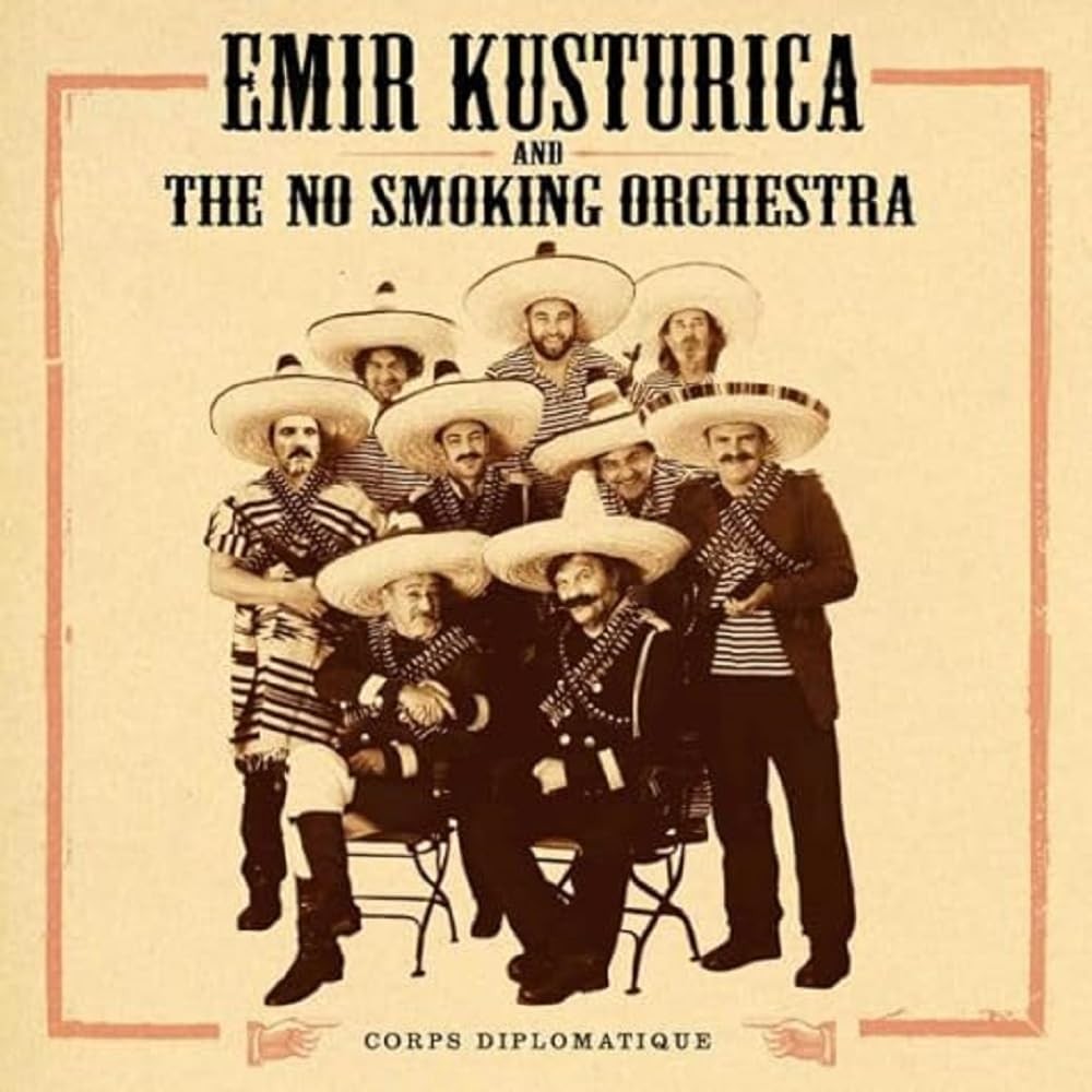 EMIR KUSTURICA CORPS DIPLOMATIQUE (CD)