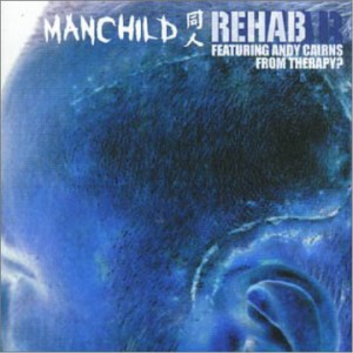 Manchild Ft Andy Cairns Rehab (CD)