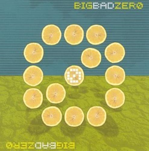 Big Bad Zero Big Bad Zero (CD)