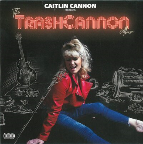 Caitlin Cannon The Trashcannon Album (CD) Album
