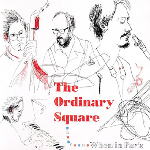 The Ordinary Square When in Paris (CD) Album