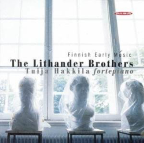 Carl Ludwig Lithander Lithander Brothers: Finnish Early Music (CD) Album