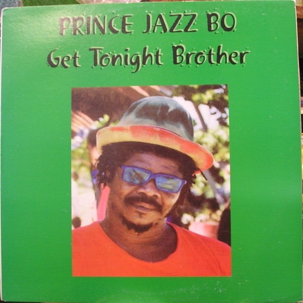Prince Jazzbo Get Tonight Brother (Vinyl LP)
