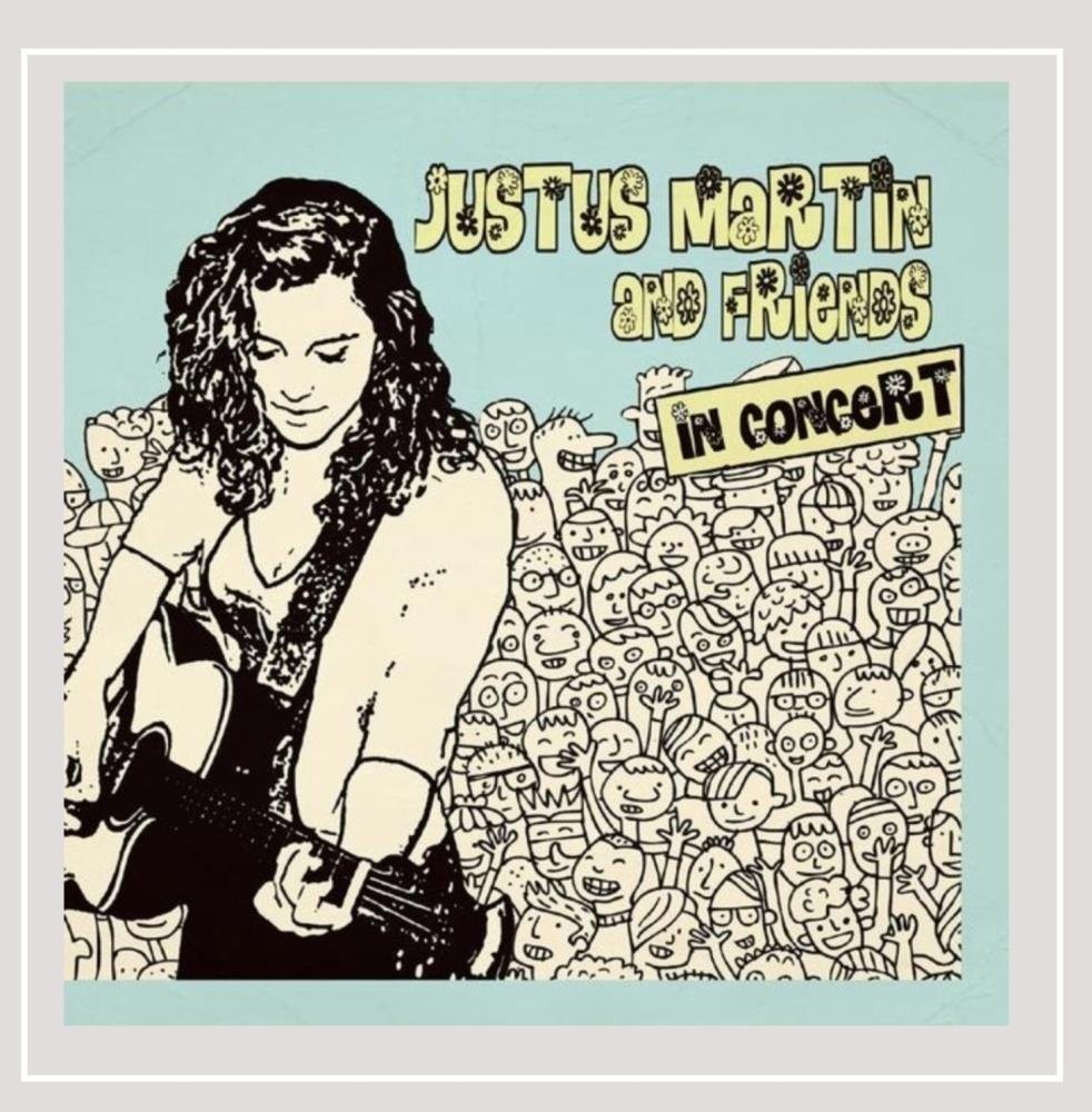 Justus Martin Justus Martin and Friends Live In Concert (CD)
