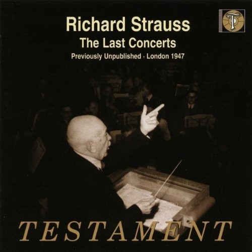 STRAUSS,RICHARD/BLUMEN,ALFRED/POL/BBCSO Last Concerts, The (Strauss) (CD) Album