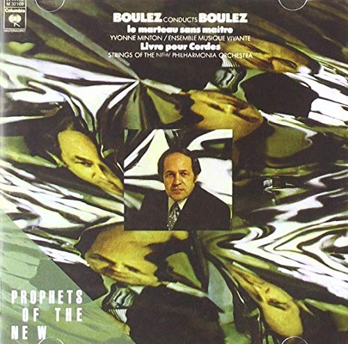 PIERRE BOULEZ Boulez: Le Marteau Sans Maitre (CD)