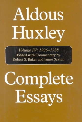 Aldous Huxley Complete Essays (Copertina rigida)