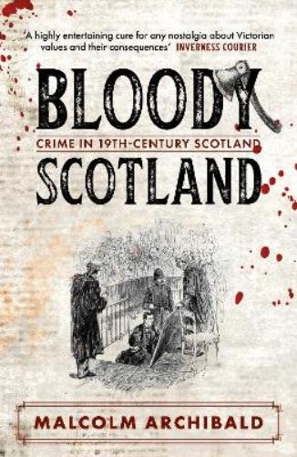 Malcolm Archibald Bloody Scotland (Tascabile) (PRESALE 14/08/2025)