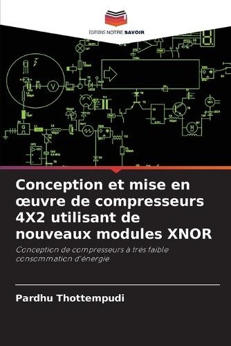 Pardhu Thottemp Conception et mise en oeuvre de compresseurs 4X2 uti (Tascabile)