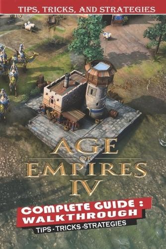 Sarah L. Johnsen Age of Empires IV Complete Guide (Tascabile)