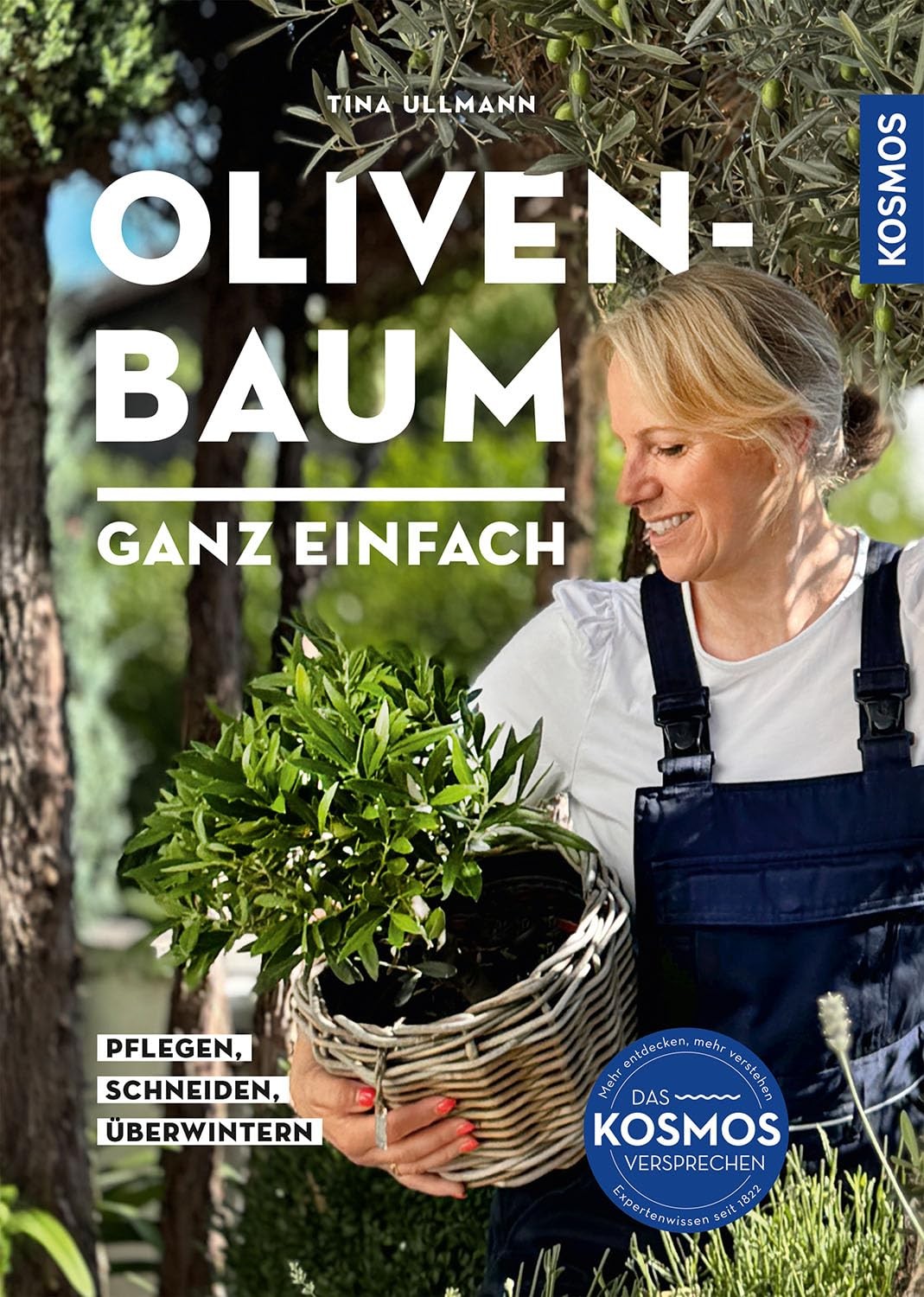 Tina Ullmann Olivenbaum ganz einfach: Pflegen,  (Tascabile) (PRESALE 24/06/2025)