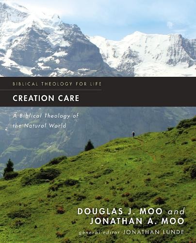 Douglas  J. Moo Jonathan A.  Moo Creation Care (Tascabile)
