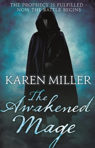 Karen Miller The Awakened Mage (Tascabile) Kingmaker, Kingbreaker