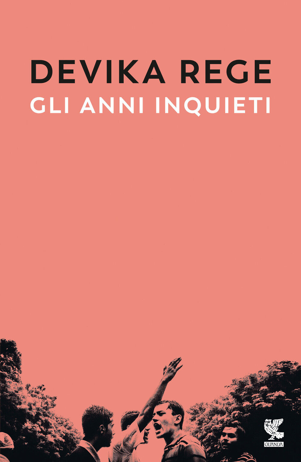 Gli anni inquieti - Rege Devika