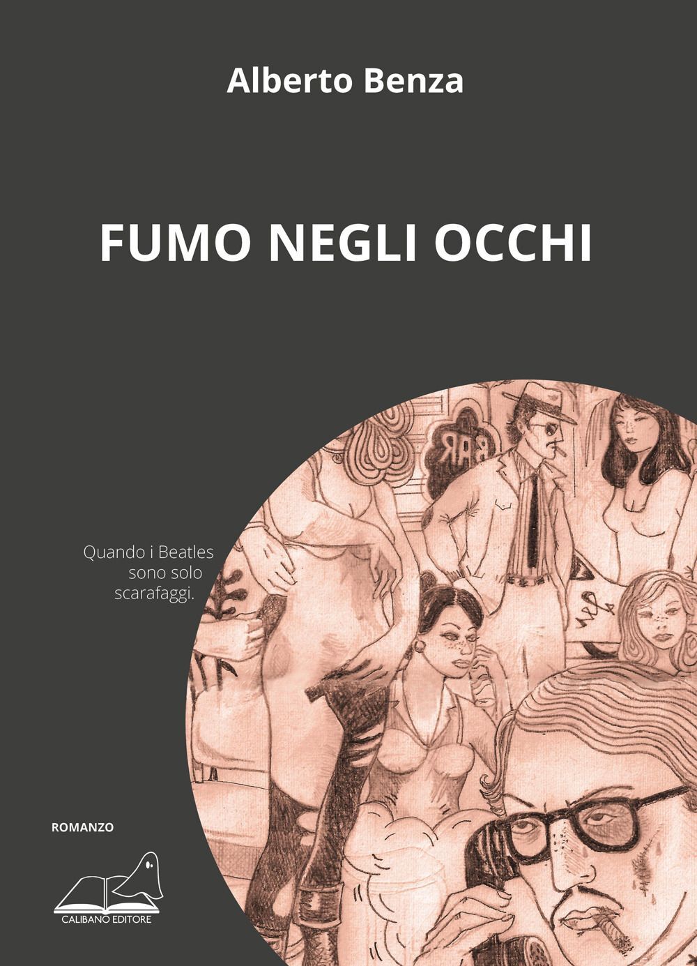 Libri Benza Alberto - Fumo Negli Occhi