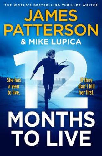 12 Months to Live (Jane Smith) by James Patterson [Paperback]