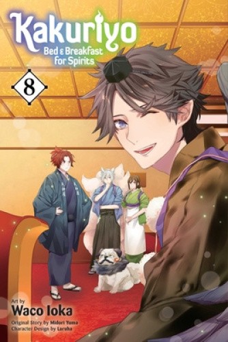 Kakuriyo: Bed & Breakfast for Spirits, Vol. 8 (Kakuriyo: Bed & Breakfast for