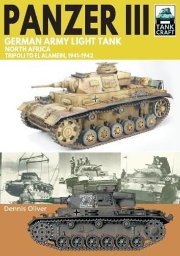 Panzer III, German Army Light Tank: North Africa, Tripoli to El Alamein