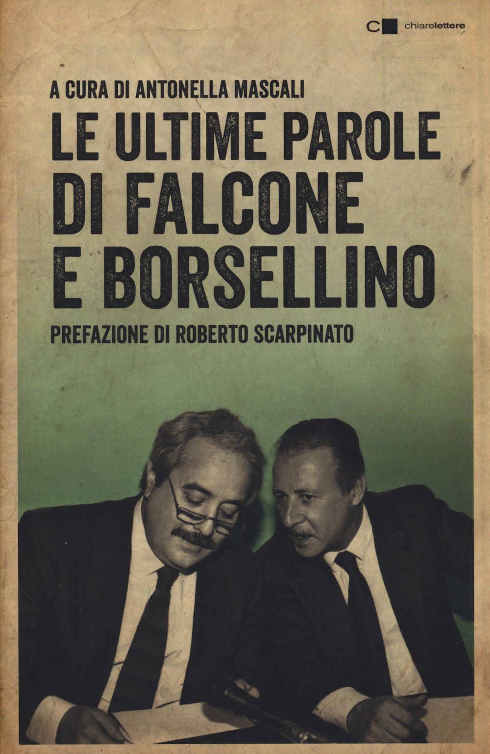 Libri Ultime Parole Di Falcone E Borsellino (Le)