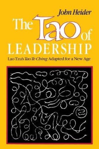 The Tao of Leadership, 2nd Edition by Heider, John [Paperback]