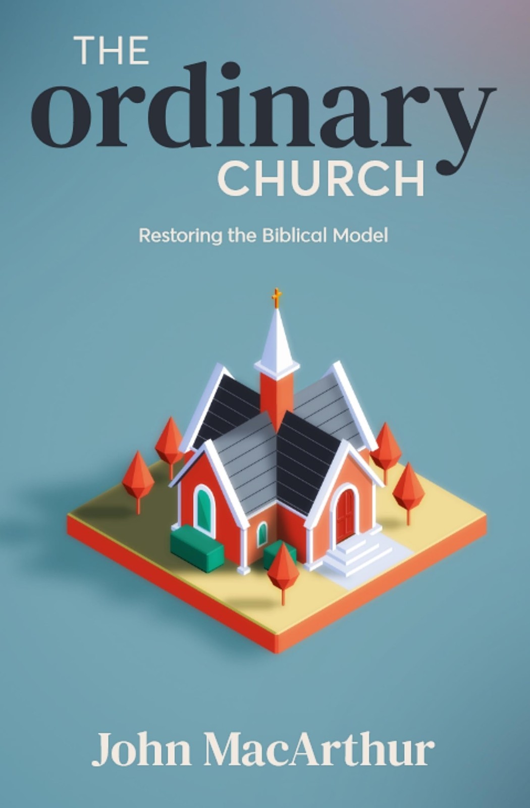 John MacArthur Ordinary Church, The (Tascabile)