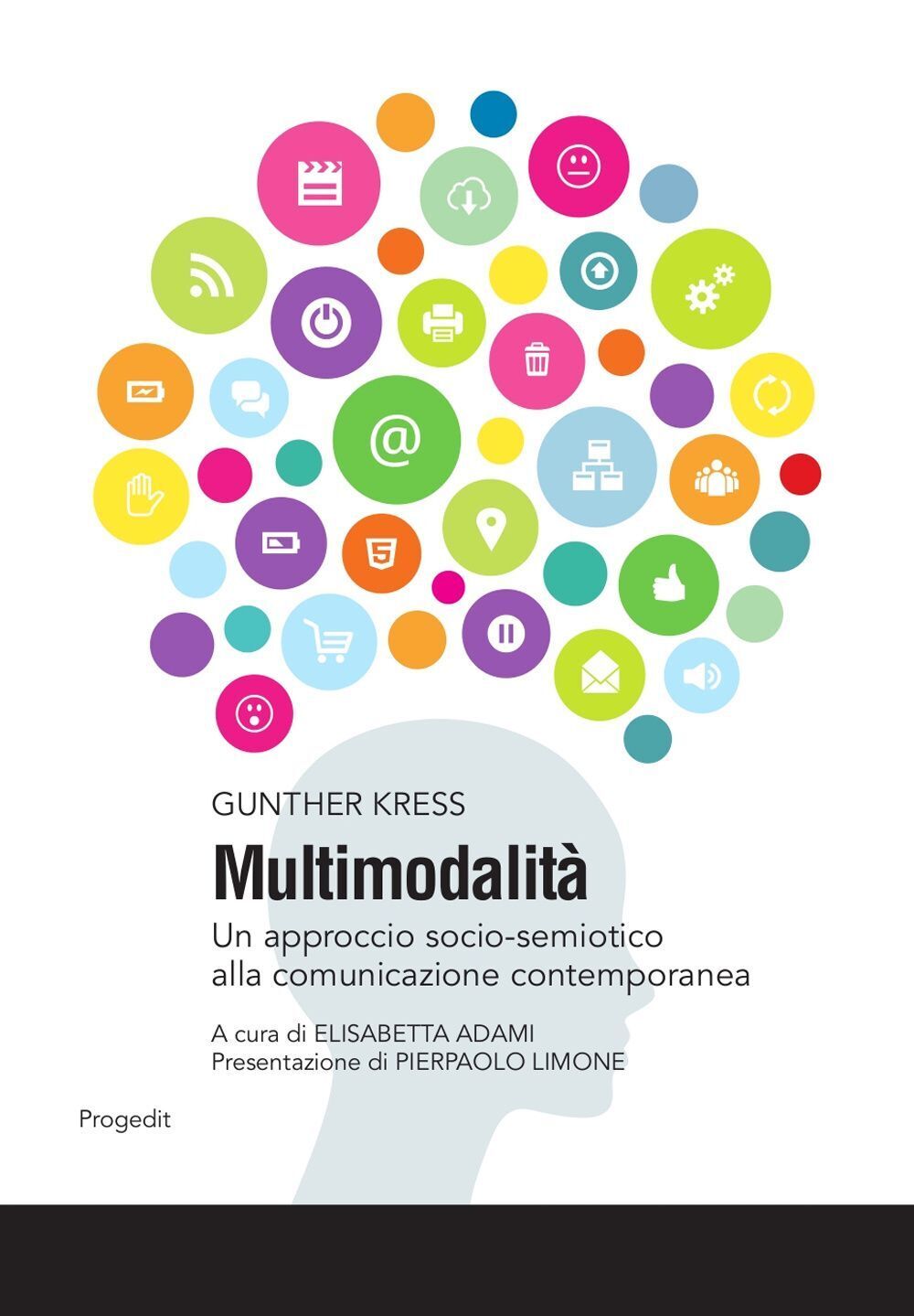Libri Gunther Kress - Multimodalita. Un Approccio Socio-Semiotico Alla Comunicaz