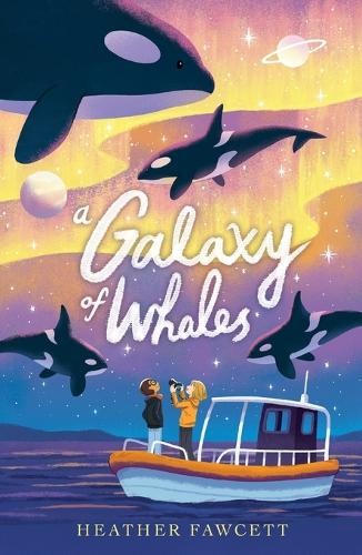 Heather Fawcett A Galaxy of Whales (Tascabile)