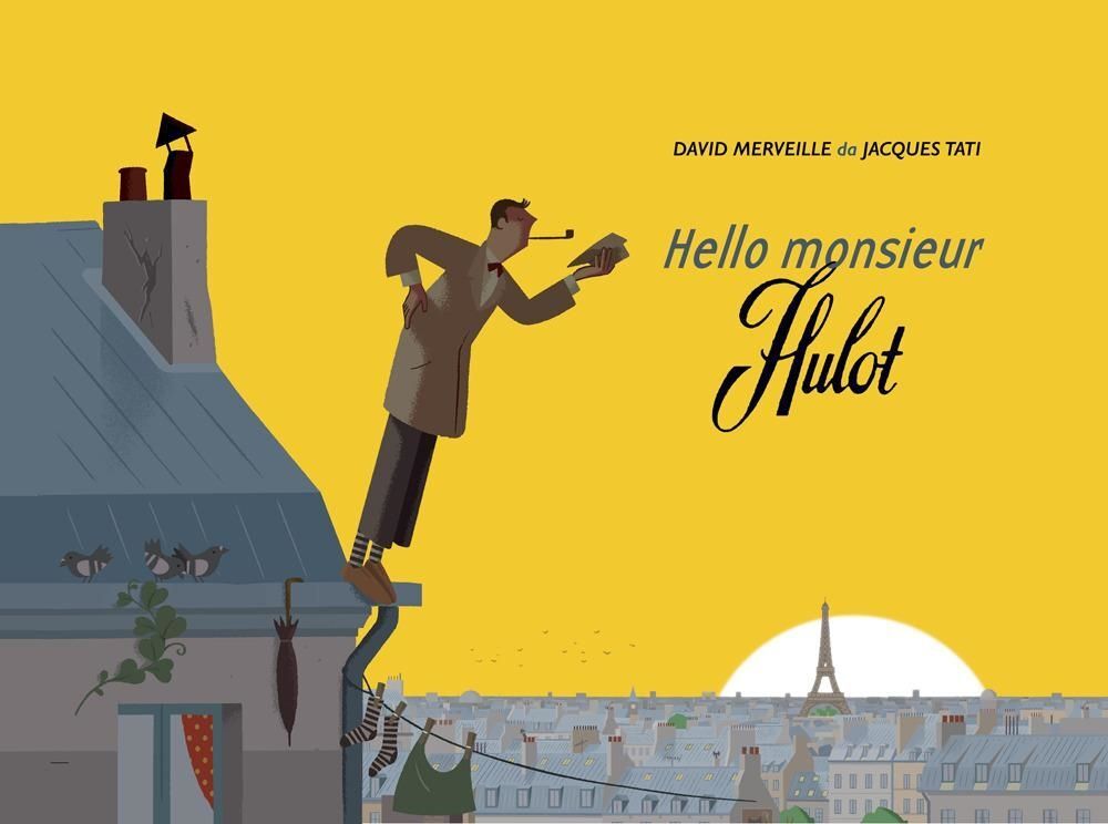 Libri David Merveille - Hello Monsieur Hulot